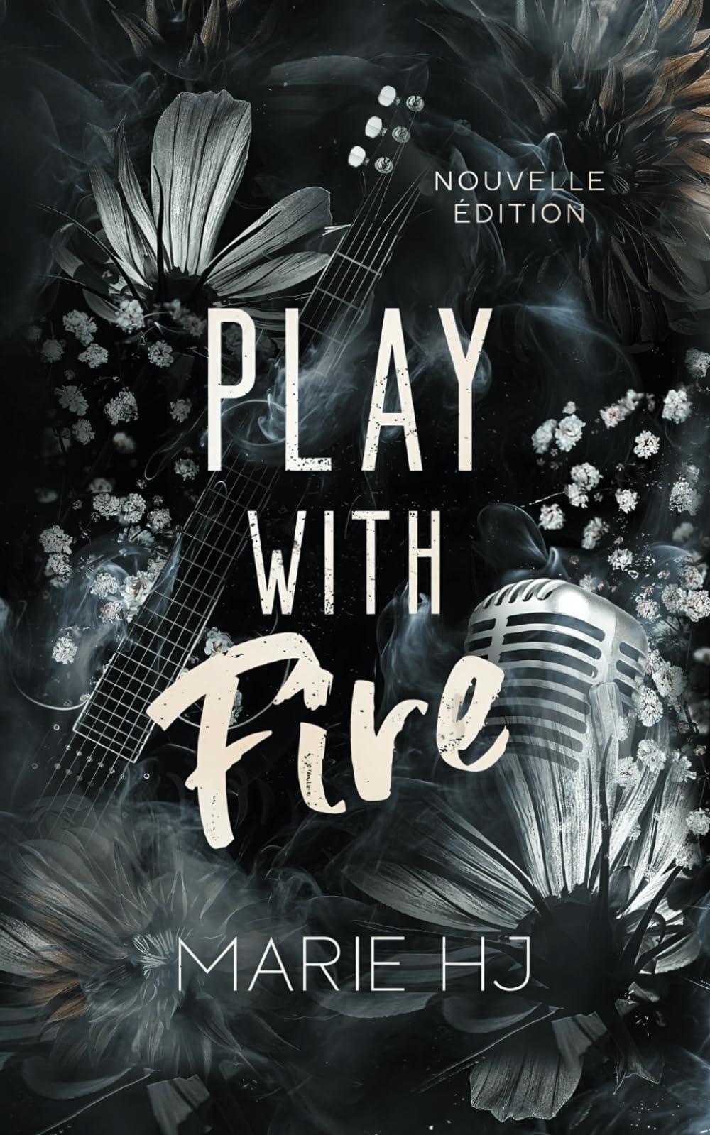 Play With Fire: Nouvelle édition