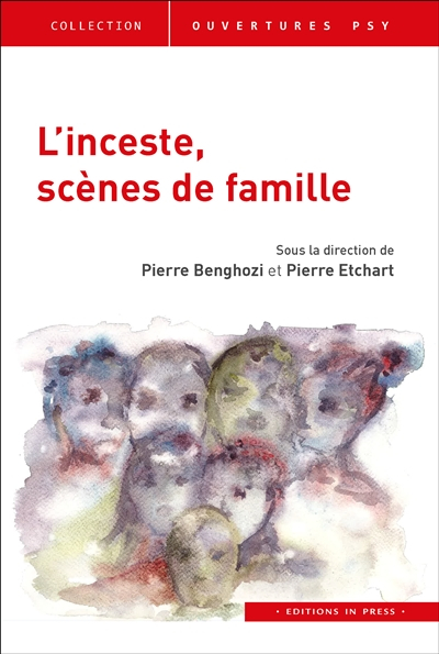 L'inceste : scènes de famille