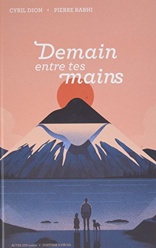 Demain entre tes mains