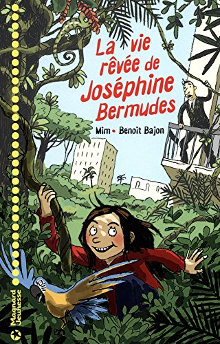 La vie rêvée de Joséphine Bermudes