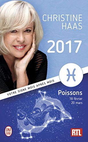 Poissons 2017 : du 18 février au 20 mars : votre signe mois après mois