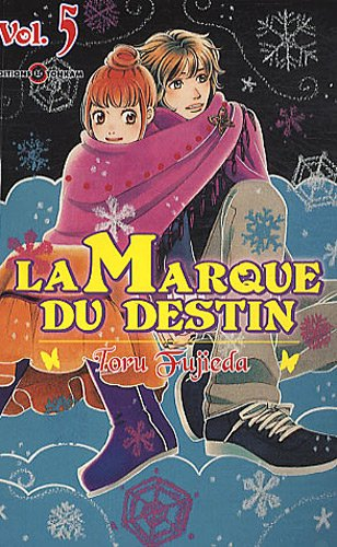 La marque du destin. Vol. 5