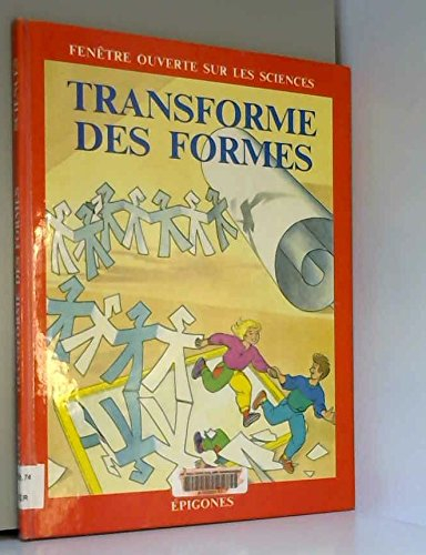 Transforme des formes