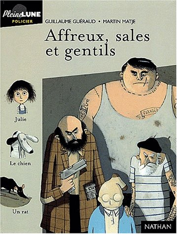 affreux sales et gentils