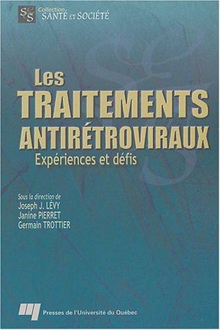 Les traitements antirétroviraux : expériences et défis
