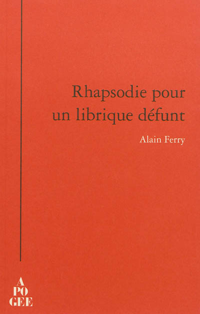 Rhapsodie pour un librique défunt