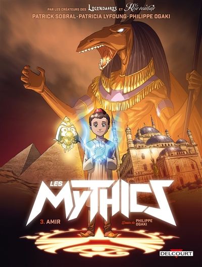 Les mythics. Vol. 3. Amir