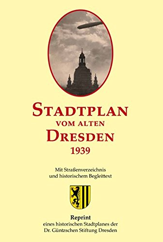stadtplan vom alten dresden 1939: reprint. gefaltete ausgabe