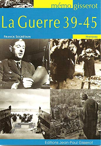 La guerre 39-45