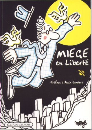miege en liberte