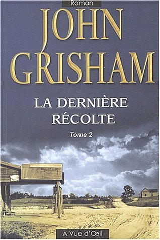 La dernière récolte