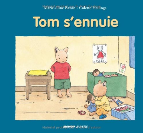 Tom s'ennuie
