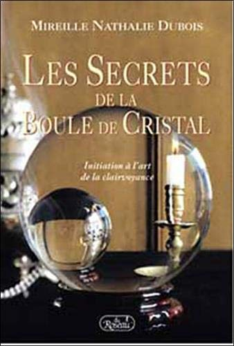 Les secrets de la boule de cristal