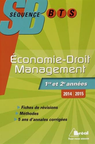 Economie-droit, management : BTS tertiaires 1re et 2e années : 2014-2015