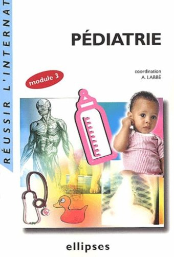 Pédiatrie : module 3