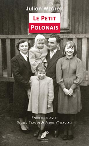 Le petit Polonais : entretiens avec Roger Facon & Serge Ottaviani