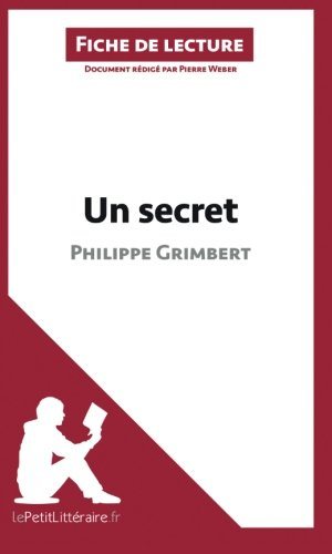un secret de philippe grimbert (fiche de lecture): résumé complet et analyse détaillée de l'oeuvre