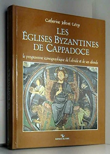 Les églises byzantines de Cappadoce