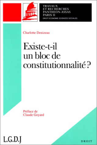 Existe-t-il un bloc de constitutionnalité ?