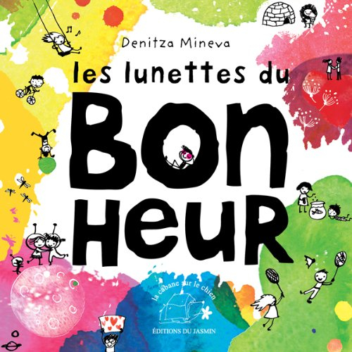 Les lunettes du bonheur