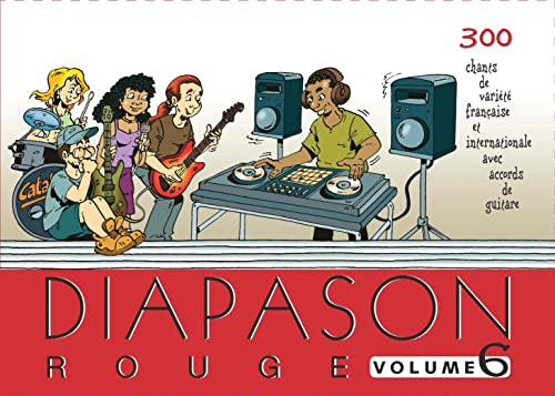 Diapason rouge. Vol. 6. Carnet de 300 chants avec accords