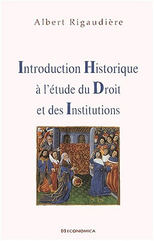 Introduction historique à l'étude du droit et des institutions