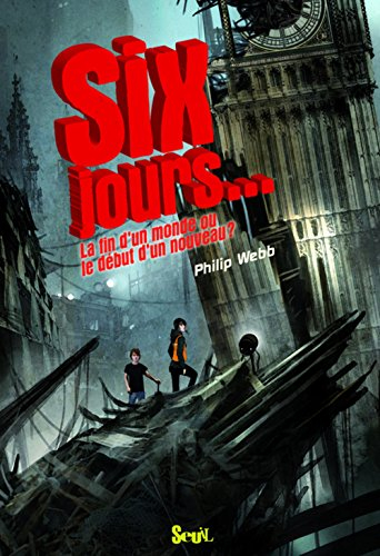 Six jours pour (sur)vivre