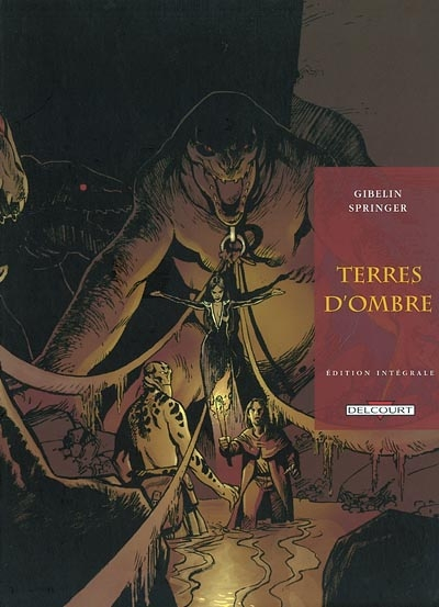 Terres d'ombre : édition intégrale