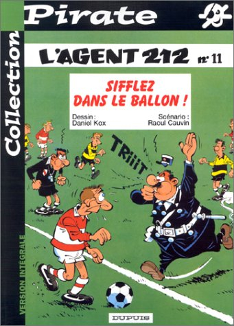 bd pirate : l'agent 212, tome 11 : sifflez dans le ballon !