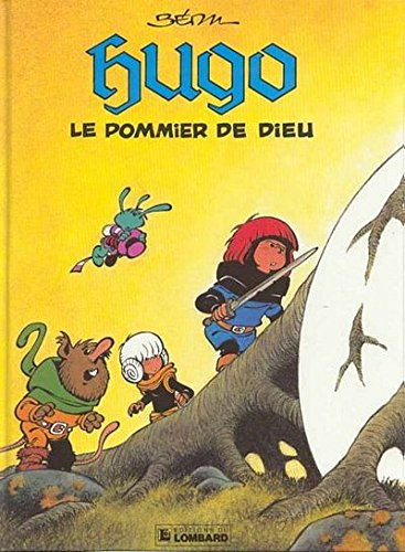 Hugo. Vol. 3. Le pommier de Dieu