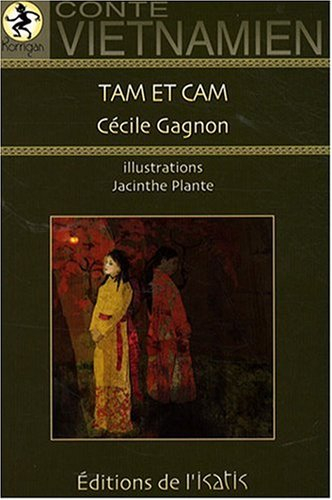 tam et cam. conte vietnamien