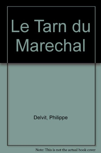 Le Tarn du Maréchal