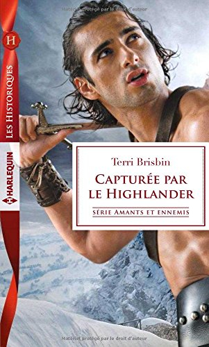 Capturée par le Highlander : amants et ennemis
