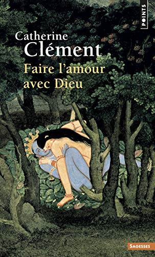 Faire l'amour avec Dieu