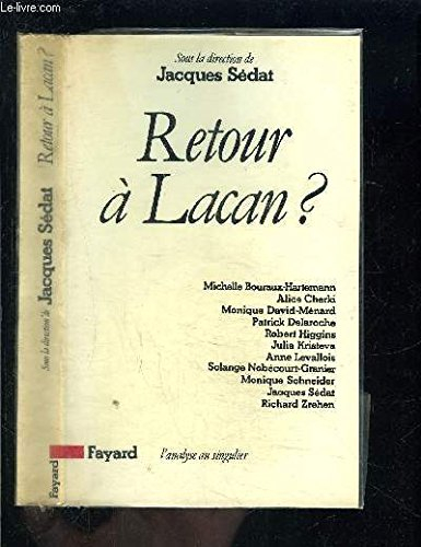 Retour à Lacan ?