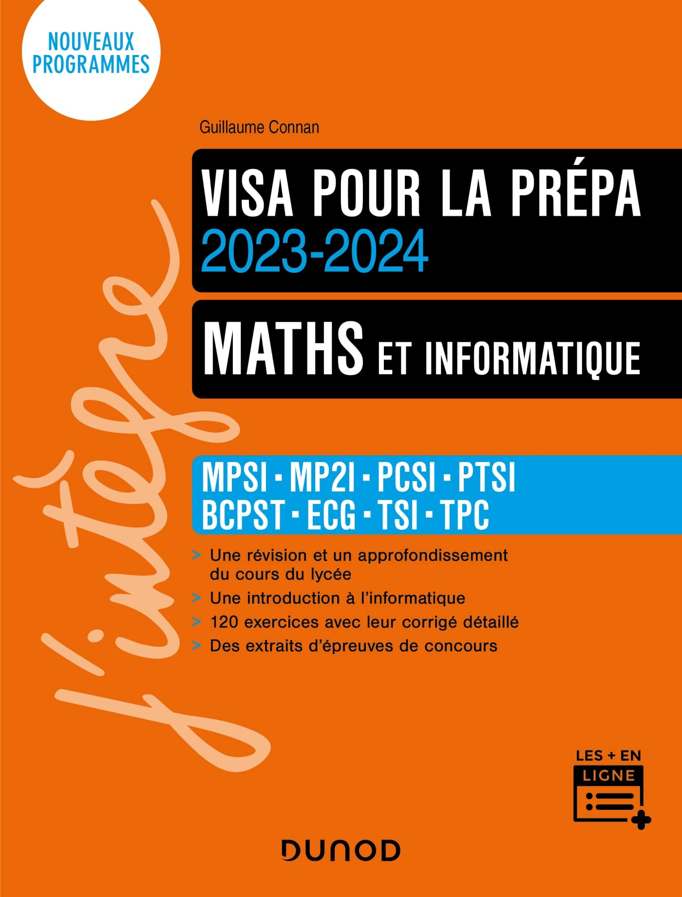 Maths et informatique : visa pour la prépa MPSI, MP2I, PCSI, PTSI, BCPST, ECG, TSI, TPC : 2023-2024