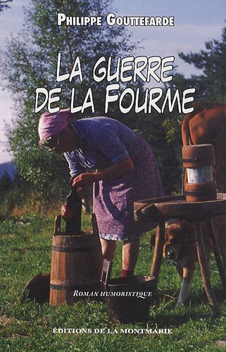 La guerre de la fourme