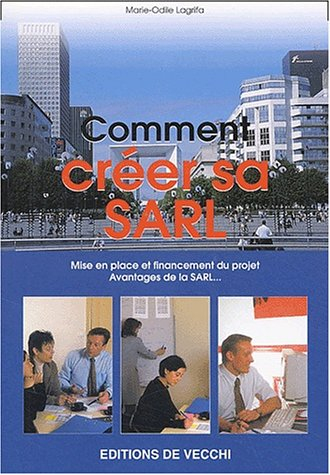 Comment créer sa SARL