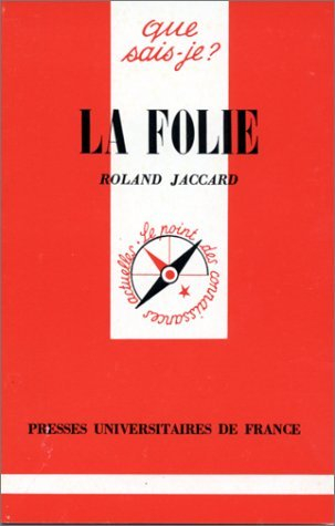 la folie