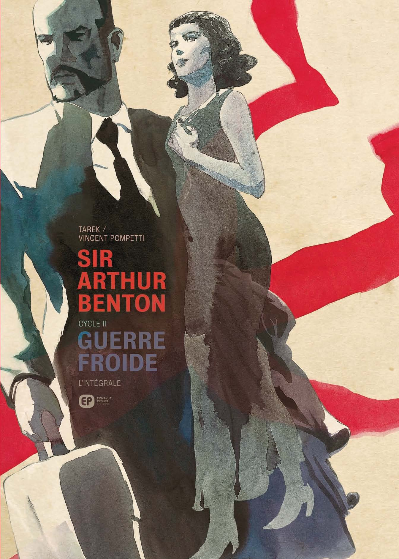 Sir Arthur Benton : cycle II, Guerre froide : l'intégrale