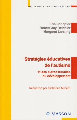 Stratégies éducatives de l'autisme et des autres troubles du développement