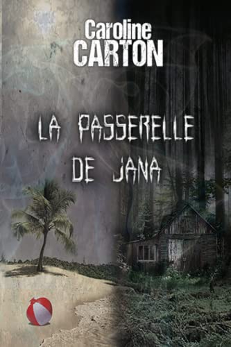 La passerelle de Jana