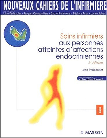 Soins infirmiers aux personnes atteintes d'affections endocriniennes
