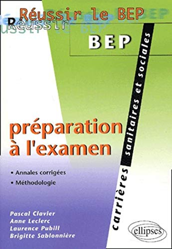 Préparation à l'examen : annales corrigées, méthodologie