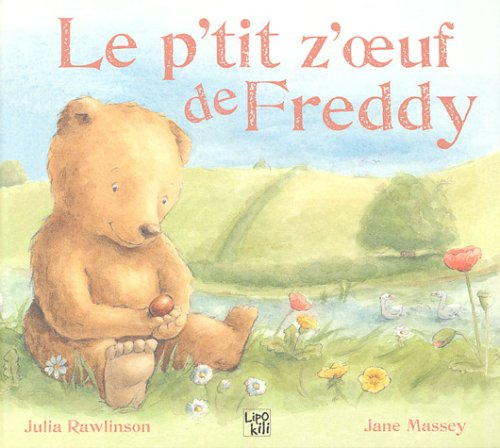 Le p'tit z'oeuf de Freddy