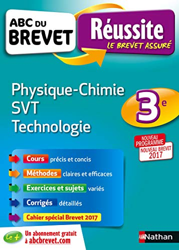 Physique chimie, SVT, technologie 3e : nouveau programme, nouveau brevet 2017