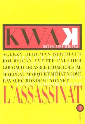 Kwak, n° 1. L'assassinat