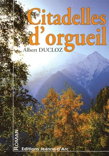 Citadelles d'orgueil