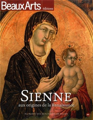 sienne aux origines de la renaissance