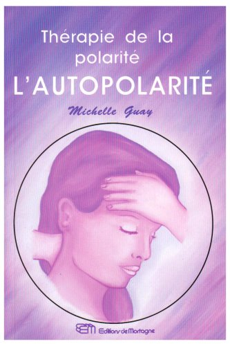 la thérapie de la polarité : l'autopolarité